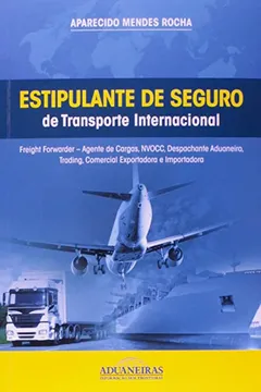 Livro Estipulante De Seguro De Transporte Internacional - Resumo, Resenha, PDF, etc.