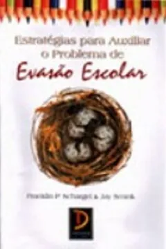 Livro Estrategias Para Auxiliar O Problema De Evasao Escolar - Resumo, Resenha, PDF, etc.