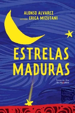 Livro Estrelas Maduras - Resumo, Resenha, PDF, etc.