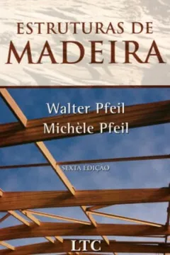 Livro Estruturas de Madeira - Resumo, Resenha, PDF, etc.