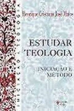 Livro Estudar Teologia. Iniciação e Método - Resumo, Resenha, PDF, etc.