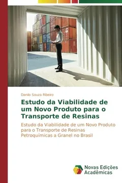 Livro Estudo Da Viabilidade de Um Novo Produto Para O Transporte de Resinas - Resumo, Resenha, PDF, etc.