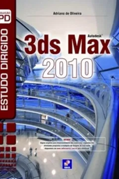 Livro Estudo Dirigido De 3Ds Max 2010 - Resumo, Resenha, PDF, etc.