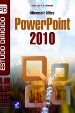Livro Estudo Dirigido de Microsoft Office PowerPoint 2010 - Resumo, Resenha, PDF, etc.