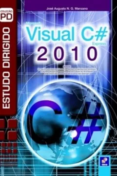 Capa do livro Estudo Dirigido de Microsoft Visual C# 2010 Express