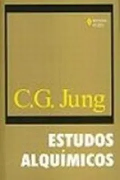 Livro Estudos Alquímicos - Volume 13 - Coleção Obras Completas de C. G. Jung - Resumo, Resenha, PDF, etc.