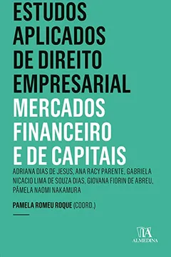 Livro Estudos Aplicados de Direito Empresarial: Mercados Financeiro e de Capitais - Resumo, Resenha, PDF, etc.