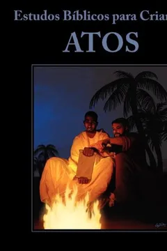 Livro Estudos Biblicos Para Criancas: Atos - Resumo, Resenha, PDF, etc.