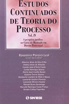 Livro Estudos Continuados De Teoria Do Processo - Volume IV - Resumo, Resenha, PDF, etc.