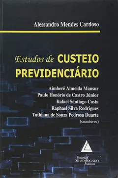 Livro Estudos de Custeio Previdenciário - Resumo, Resenha, PDF, etc.