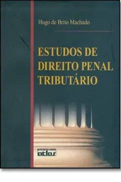 Livro Estudos de Direito Penal Tributário - Resumo, Resenha, PDF, etc.