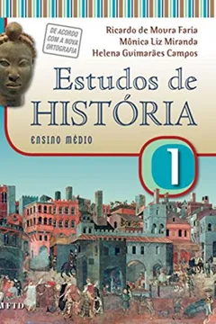 Livro Estudos de história (Volume 1) - Resumo, Resenha, PDF, etc.