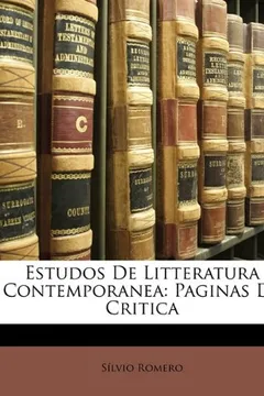 Livro Estudos de Litteratura Contemporanea: Paginas de Critica - Resumo, Resenha, PDF, etc.