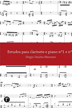 Livro Estudos para clarinete e piano nº 1 e nº 2 - Resumo, Resenha, PDF, etc.