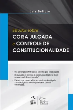 Livro Estudos Sobre Coisa Julgada E Controle De Constitucionalidade - Resumo, Resenha, PDF, etc.