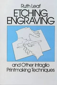 Capa do livro Etching, Engraving and Other Intaglio Printmaking Techniques