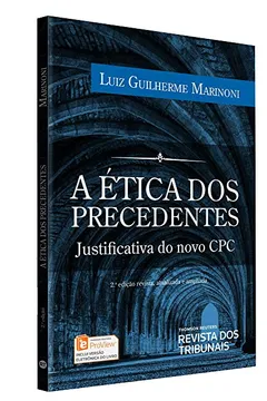 Livro Ética dos Precedentes - Resumo, Resenha, PDF, etc.