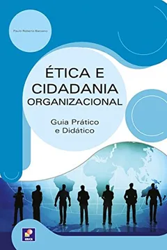 Livro Ética e Cidadania Organizacional - Resumo, Resenha, PDF, etc.