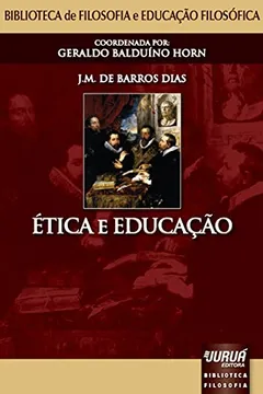 Livro Ética e Educação - Resumo, Resenha, PDF, etc.