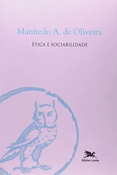 Livro Ética E Sociabilidade - Resumo, Resenha, PDF, etc.