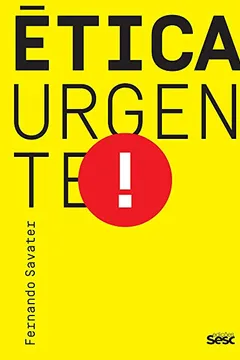 Livro Ética Urgente! - Resumo, Resenha, PDF, etc.