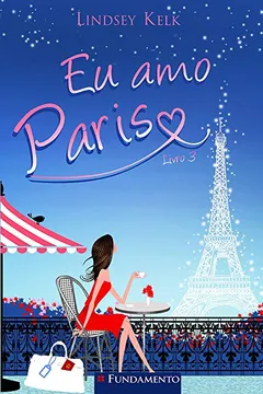 Livro Eu Amo Paris - Resumo, Resenha, PDF, etc.