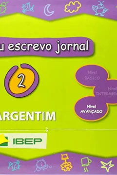 Livro Eu Escrevo Jornal 2 - Coleção Projeto Brincando de Escrever - Resumo, Resenha, PDF, etc.