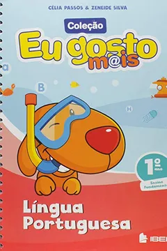 Livro Eu Gosto Mais Língua Portuguesa. 1º Ano - Resumo, Resenha, PDF, etc.