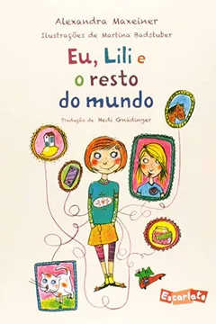 Livro Eu, Lili e o Resto do Mundo - Resumo, Resenha, PDF, etc.