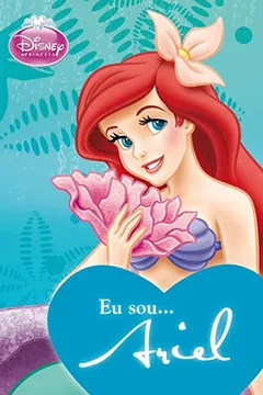 Livro Eu Sou... Ariel - Resumo, Resenha, PDF, etc.