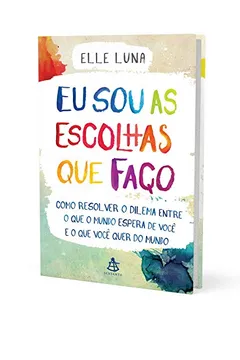 Eu Sou as Escolhas que Faço PDF Elle Luna