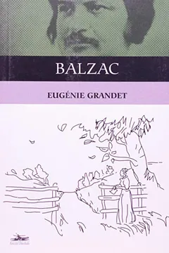 Livro Eugénie Grandet - Resumo, Resenha, PDF, etc.