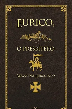 Livro Eurico, o Presbítero - Volume 108 - Resumo, Resenha, PDF, etc.