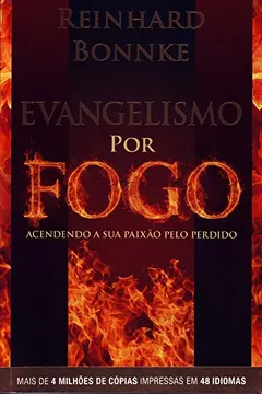 Livro Evangelismo por Fogo - Resumo, Resenha, PDF, etc.