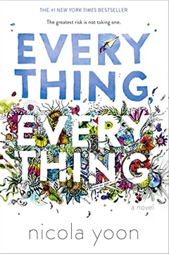 Livro Everything, Everything - Resumo, Resenha, PDF, etc.