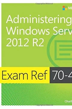 Livro Exam Ref 70-411 Administering Windows Server 2012 R2 (McSa) - Resumo, Resenha, PDF, etc.