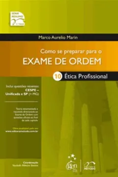 Livro Exame De Ordem. 1ª Fase. Ética Profissional - Coleção Resumo. Volume 10 - Resumo, Resenha, PDF, etc.