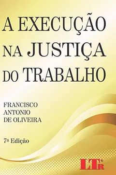 Livro Execução na Justiça do Trabalho - Resumo, Resenha, PDF, etc.