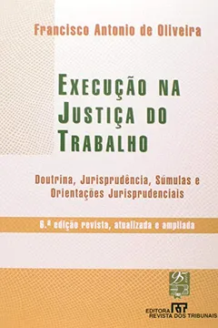Livro Execução Na Justiça Do Trabalho - Resumo, Resenha, PDF, etc.