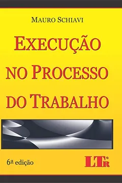 Livro Execução no Processo do Trabalho - Resumo, Resenha, PDF, etc.