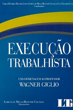 Livro Execução Trabalhista. Uma Homenagem ao Professor Wagner Giglio - Resumo, Resenha, PDF, etc.