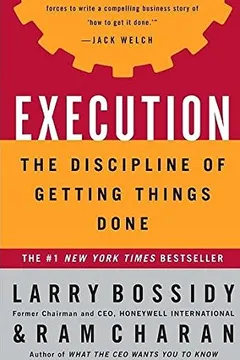 Livro Execution: The Discipline of Getting Things Done - Resumo, Resenha, PDF, etc.