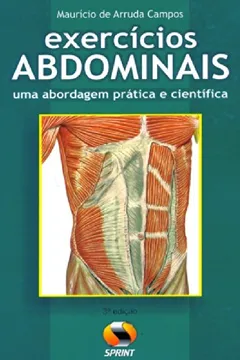 Livro Exercícios Abdominais. Uma Abordagem Prática E Científica - Resumo, Resenha, PDF, etc.