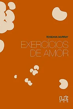 Livro Exercícios de Amor - Resumo, Resenha, PDF, etc.