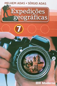 Livro Expedições Geográficas. 7º Ano - Resumo, Resenha, PDF, etc.