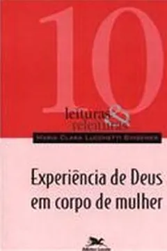 Livro Experiência De Deus Em Corpo De Mulher - Volume 10 - Resumo, Resenha, PDF, etc.