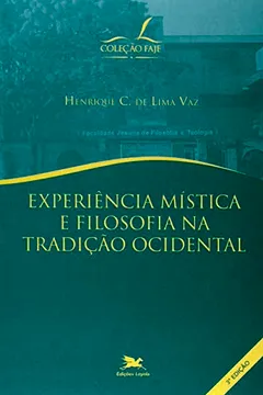 Livro Experiência Mística e Filosofia na Tradição Ocidental - Resumo, Resenha, PDF, etc.