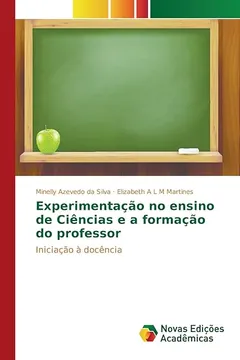 Livro Experimentacao No Ensino de Ciencias E a Formacao Do Professor - Resumo, Resenha, PDF, etc.