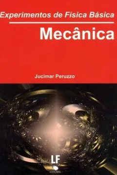 Livro Experimentos De Fisica Basica Mecanica - Resumo, Resenha, PDF, etc.