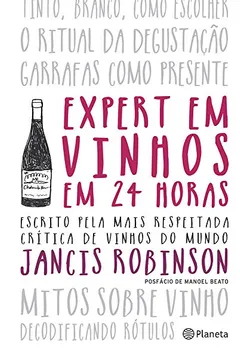 Livro Expert em Vinhos em 24 Horas - Resumo, Resenha, PDF, etc.